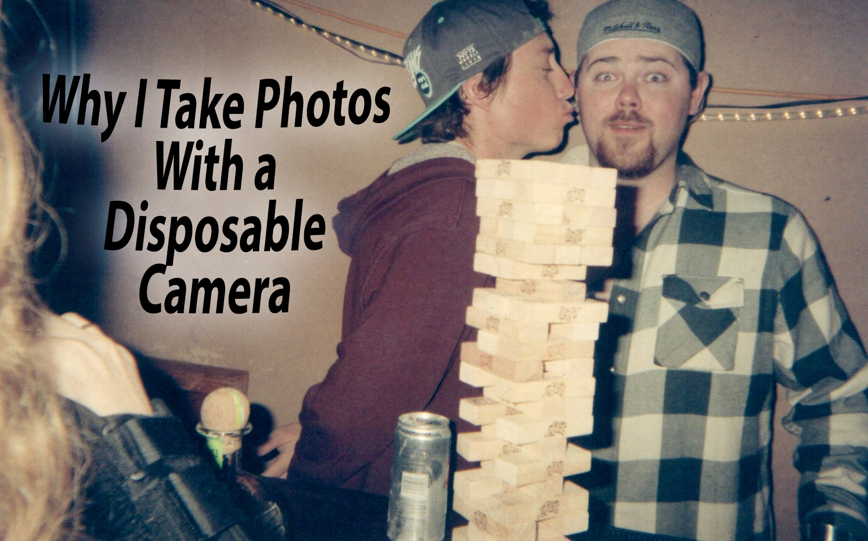 Why I Take Photos With A Disposable Camera